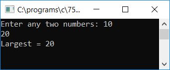 print largest of two using function c
